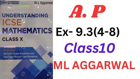 ICSE Class 10 | Arithmetic Progression Explained | ML Aggarwal | Understanding Mathematics" Ex- 9.3