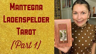 Mantegna Ladenspelder Tarot ~ Part 1: The Deck, Its History & Structure