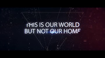 Elements -   Our Real Home (Official Video 2017 - 4K)