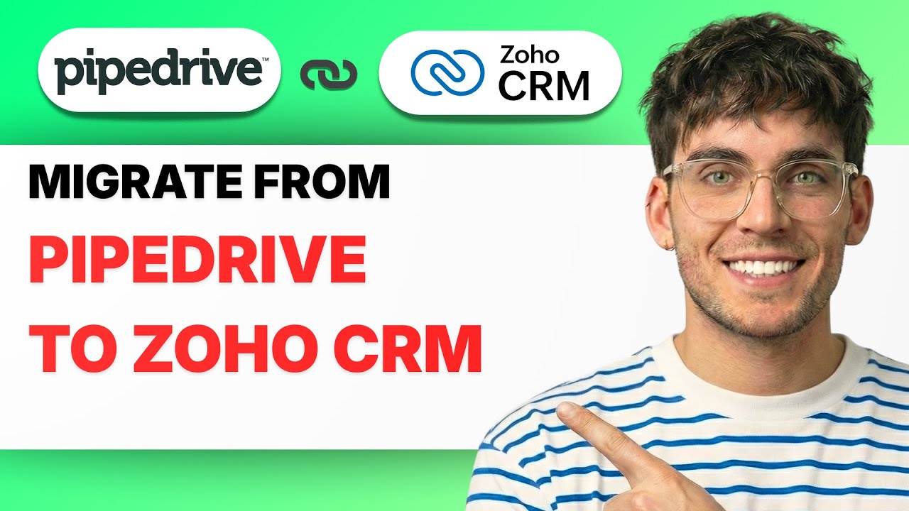 How to Migrate From Pipedrive to Zoho CRM [2026 Full Guide] - YouTube