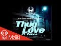 King Kaka - Thug Love Ft. Yviona (Official Audio)