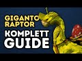 GIGANTORAPTOR Zähmen Imprinten Adoptieren KOMPLETTGUIDE GIGANTORAPTOR Zähmen Imprinten Adoptieren KOMPLETTGUIDE