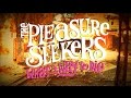 Capture de la vidéo The Pleasure Seekers - What A Way To Die - Fluorescent Pink Vinyl Lp