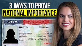 EB-2 NIW: 3 Strategies to Prove National Importance to USCIS