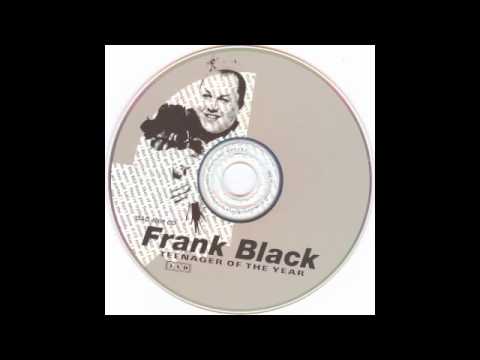 Frank Black - Teenager Of The Year - YouTube