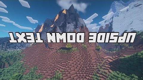 Upside Down Text In Minecraft!!