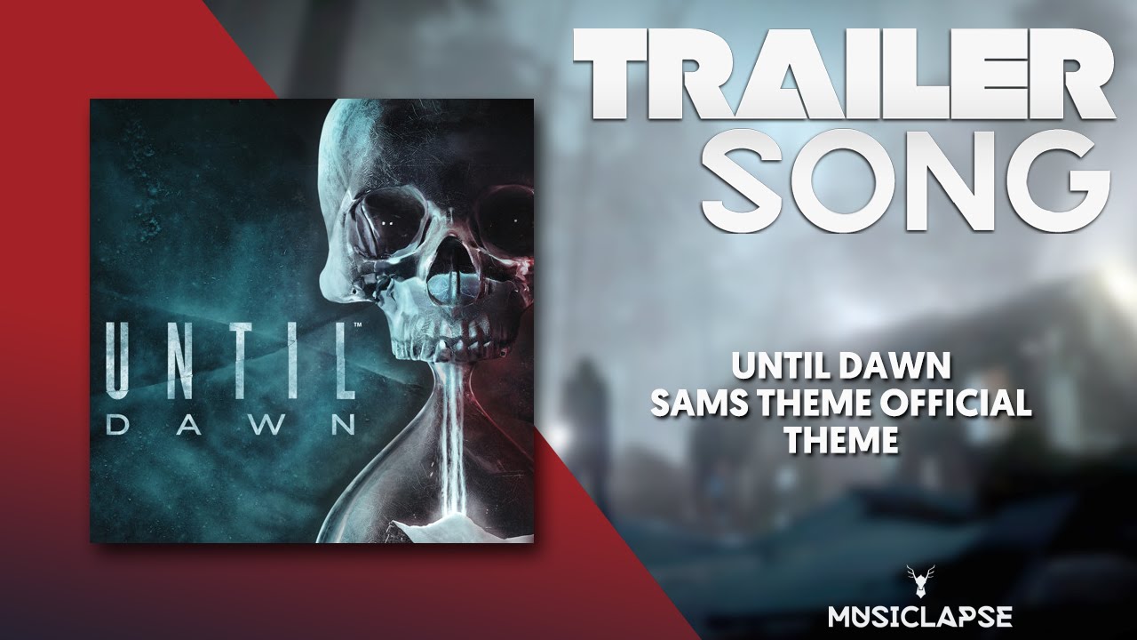 Until Dawn Sams Theme Official Soundtrack YouTube