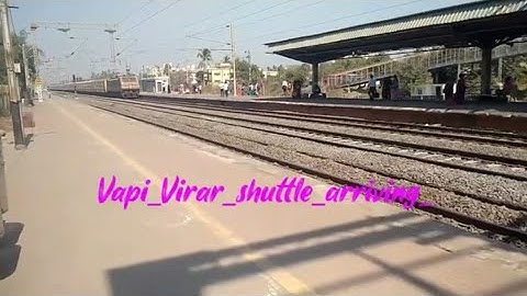 Vapi Virar shuttle passenger arriving