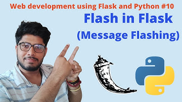 Flash in Flask | Web Development Using Flask and Python #10