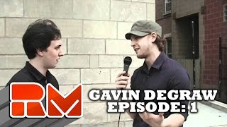 Gavin DeGraw: Real Magic TV Episode 1