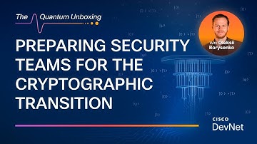 Preparing Security Teams for the Cryptographic Transition | The Quantum Unboxing