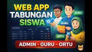 Web App Tabungan Siswa Lengkap (Admin, Guru & Orang Tua) | Google Apps Script GSheet Web App Tabungan Siswa Lengkap (Admin, Guru & Orang Tua) | Google Apps Script GSheet