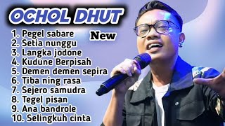  Album Terbaru 2026 Ochol Dhut Pegel Sabare  Setia Nunggu  Langka Jodone