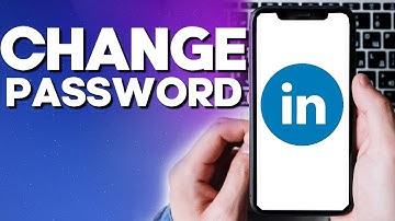 How To Change Your Linkedin Password