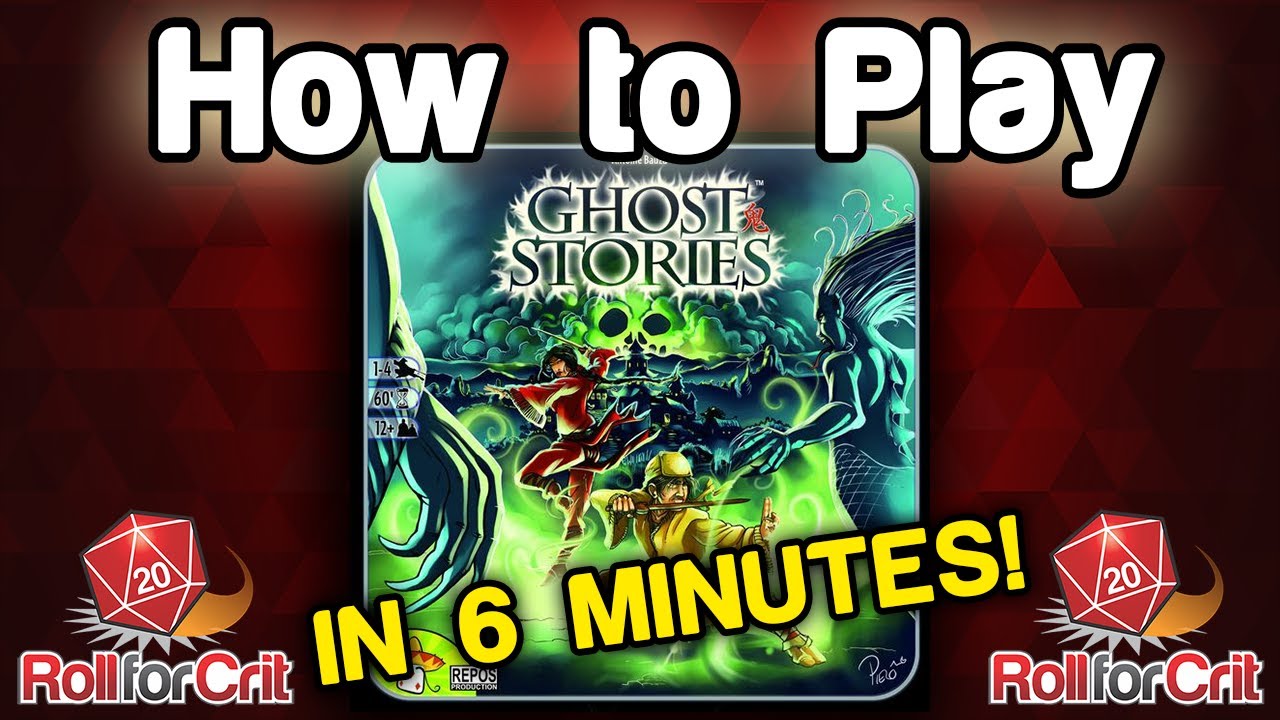 How To Play Ghost Stories Roll For Crit YouTube