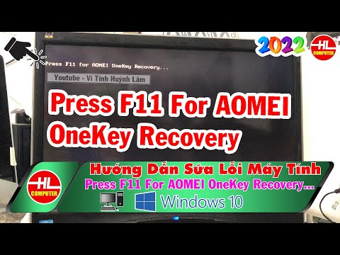 Press F11 For AOMEI OneKey Recovery | Vi Tính Huỳnh Lâm