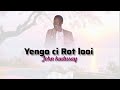 Yengo Ci Rot Looi By John Kudusay New Song South Sudan Music 2025 2026