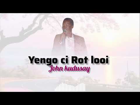 Yengo Ci Rot Looi By John Kudusay New Song South Sudan Music 2025 2026