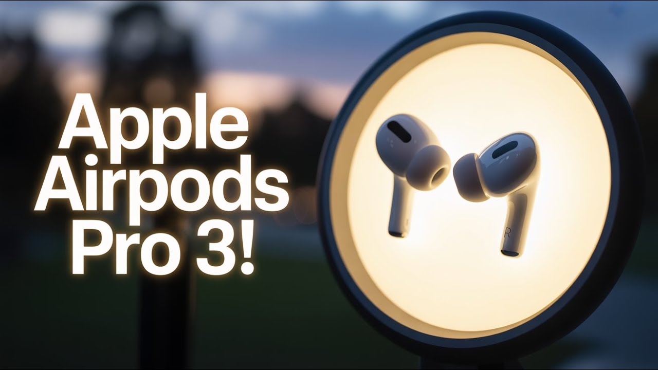 AirPods Pro 3 – Huge Upgrade in Sound, Noise Canceling & Live ...