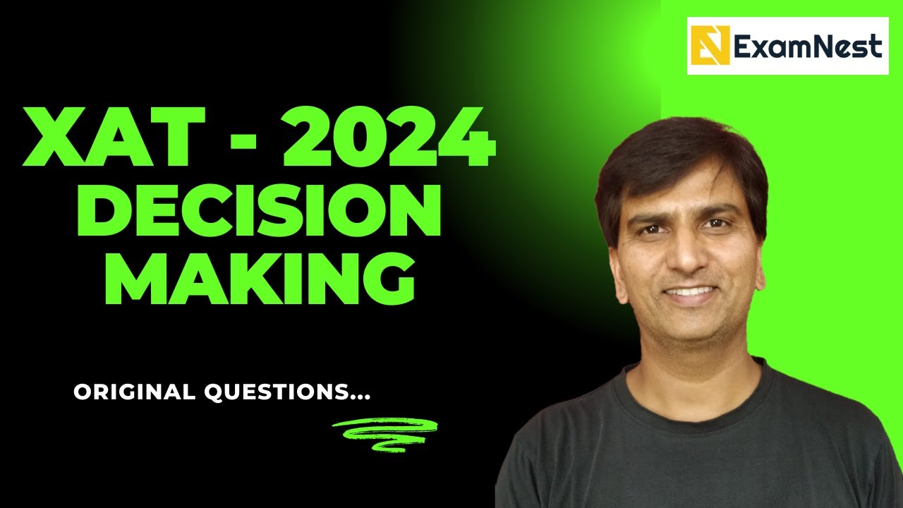 XAT 2024 Solutions | Decision Making | Previous Year Paper | Original ...