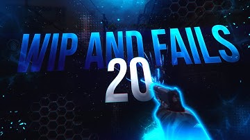 Wip & Fails #20 (Multi-COD w/ a Clip!)