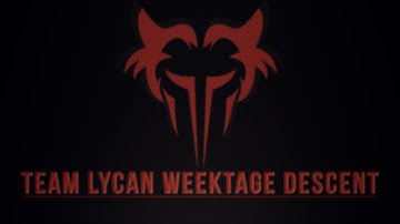 Lycan weektage DLC Descent edited by Lycan Kixe