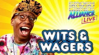 WITS & WAGERS W/ SMOSH GAMES LIVE!