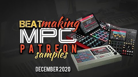 MPC ONE Standalone x Patreon Samples x December 2020