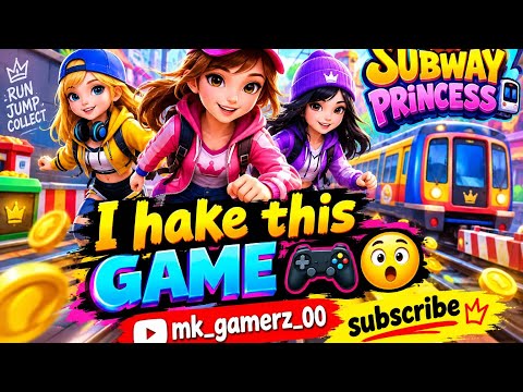 i play subway princess game 🎯😎...|| I hake.. this game and.. I got unlimited coins|.@mk_gamerz_00..
