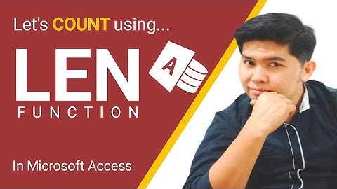 How to use LEN FUNCTION in Microsoft Access👍