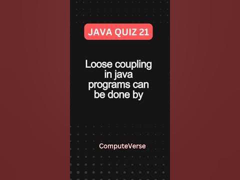 Java Quiz 21:Achieving Loose Coupling in Java Programs..!! #shorts ...
