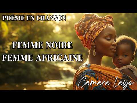 A Ma Mère Camara Laye Entre Patrimoine Culturel Africain Et Modernité Le Poème Prend Vie