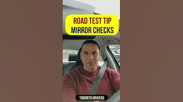 Road Test Tip 2 - CHECKING MIRRORS during the ROAD TEST || Toronto Drivers