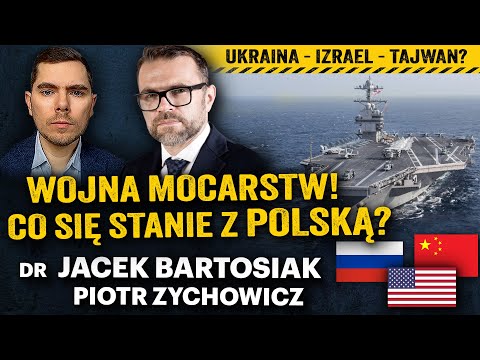 USA zatrzymają Chiny? Czy Putin zbuduje milionową armię? - dr Jacek Bartosiak i Piotr Zychowicz