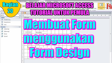Masuk Kelas | Membuat Form Menggunakan Form Design