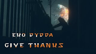 Eko Dydda - Give Thanks| Kenyan movie|