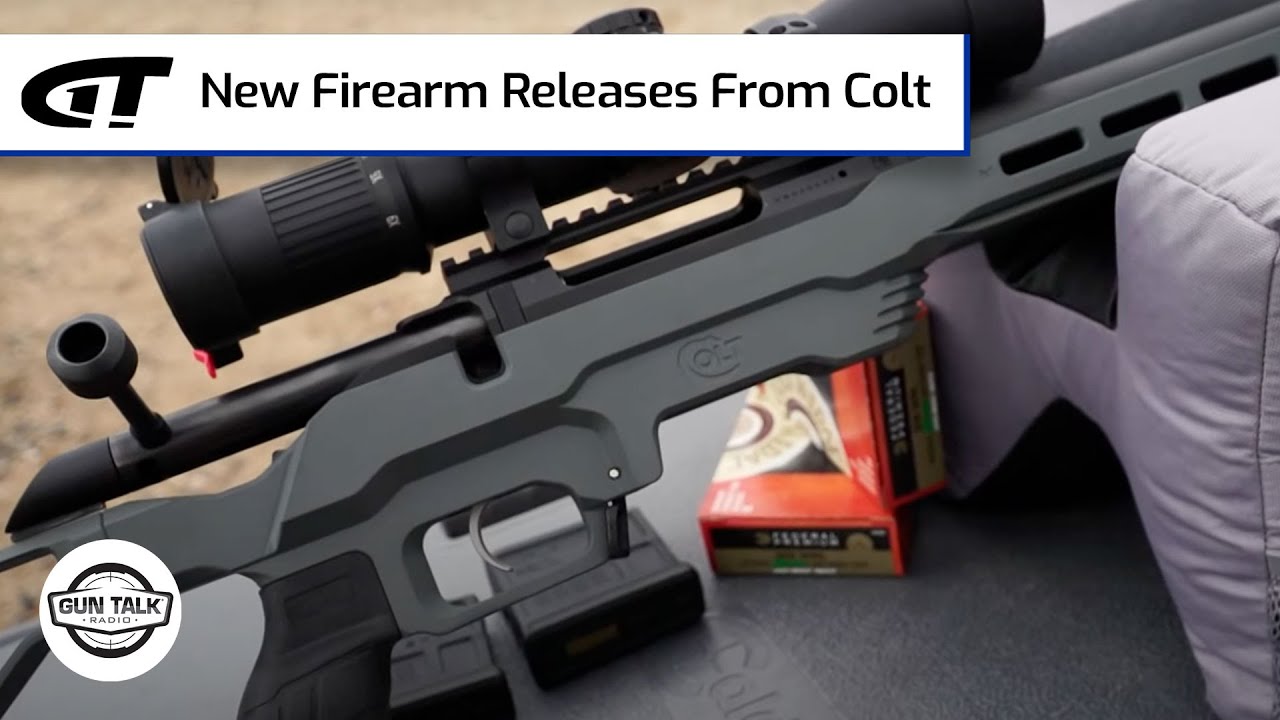 New Firearm Releases From Colt | Gun Talk Radio - YouTube