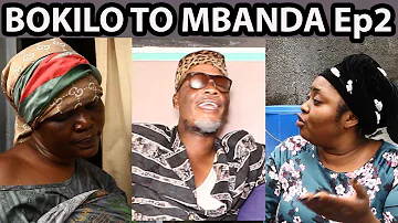 BOKILO TO MBANDA Ep2 avec BELINDA, GUY. KIPEKA, RAIS, PATHY, IBUTU, CHACAGO, MAMISA, MIMI KABONGO .