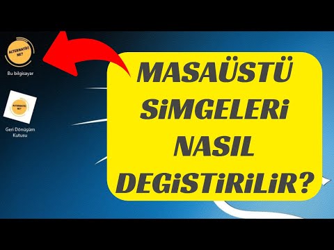 Masaüstü Simge Değiştirme Nasıl Yapılır? | Windows 10