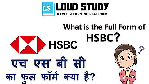 Full Form #49 | HSBC Bank Full Form | What is the full form of HSBC Bank?