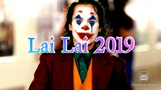 Joker - Lai Lai 2019 Joaquin phoenix
