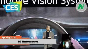 CES 2023 - Spotlight On LG Automotive