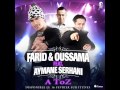 Farid  oussama feat aymane serhani a toz single officiel