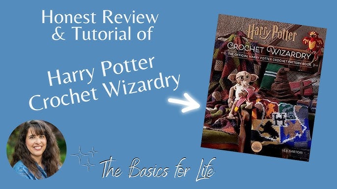 Book review Official HP crochet Wizardry by Lee Sartoriy 