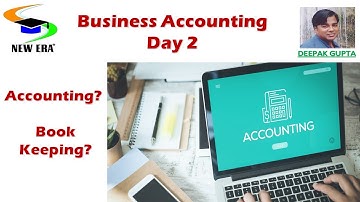 Business Accounting Day-2 By Deepak Gupta