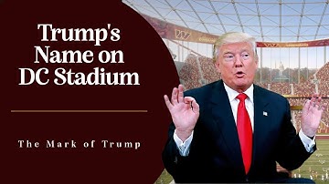 Trump wil zijn naam op het DC-stadion