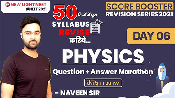 DAY 6 | SCORE BOOSTER REVISION SERIES 2021 | PHYSICS |  Question + Answer Marathon