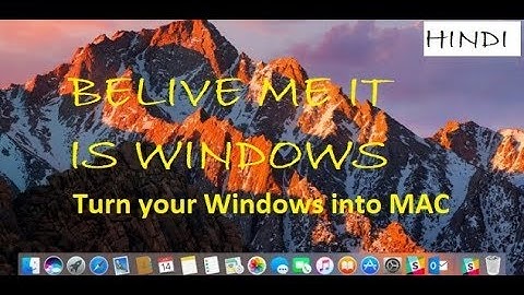 Transform Your Windows PC into Mac OS  | Mojave/ High Sierra | Detailed Video in HIndi
