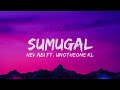 Sumugal with Lyrics Video -  Hev Abi Ft  Unotheone & KL