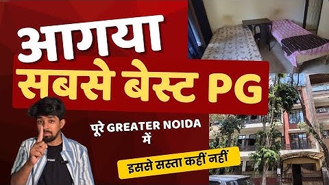 Greater noida me sabse sasti aur pg for boys | for galgotias university and other college students